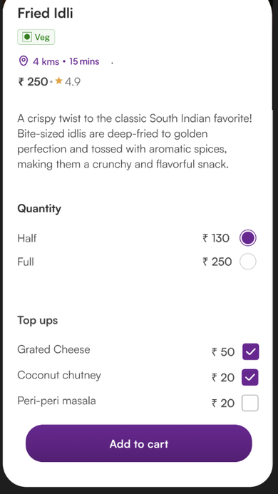 Fried Idli item detail with description, Half/Full quantity selector, priced top-ups, and Add to cart button.
